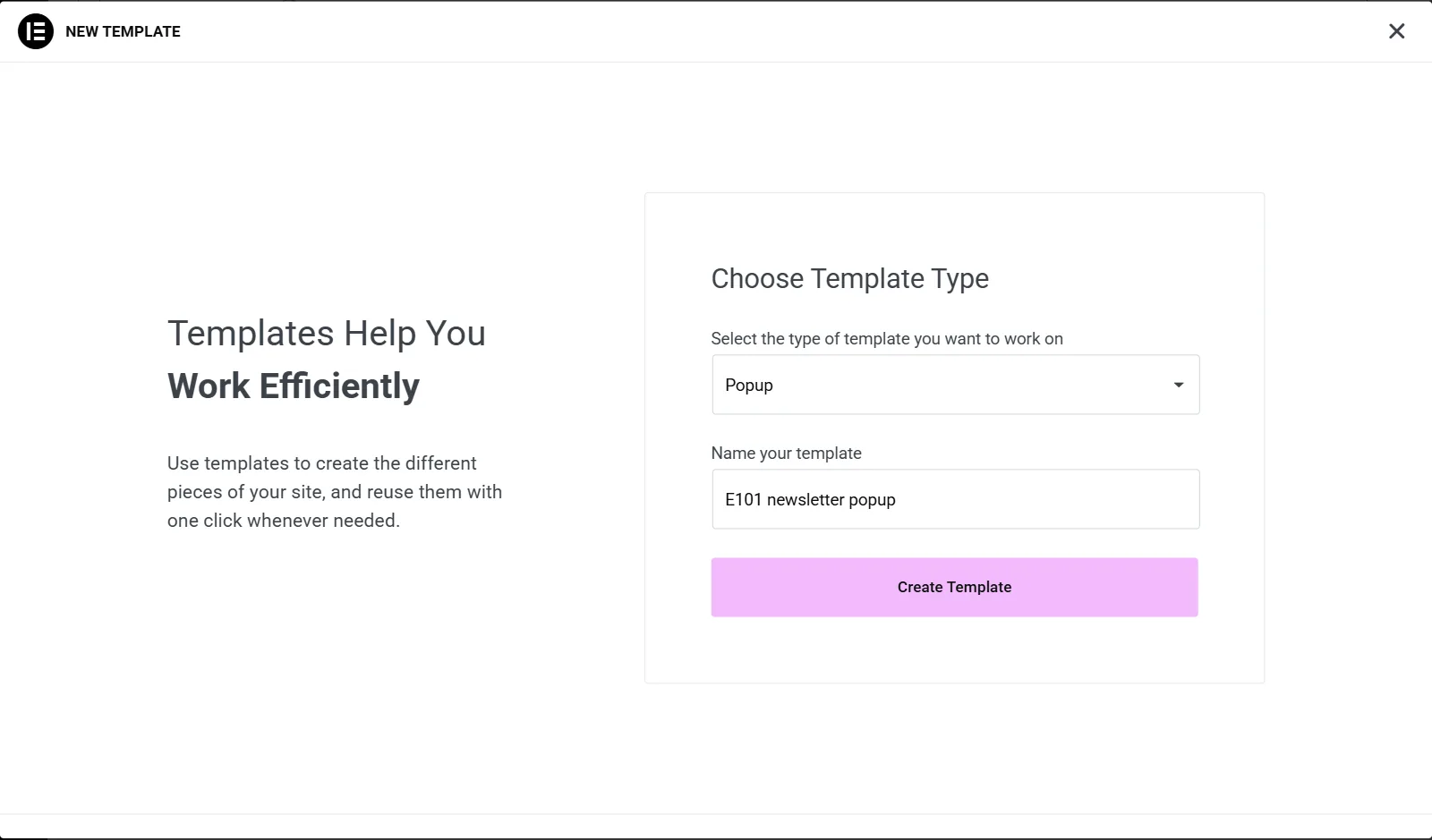 The Choose Template Type dialog with Popup selected as the template type and a name field for the new template