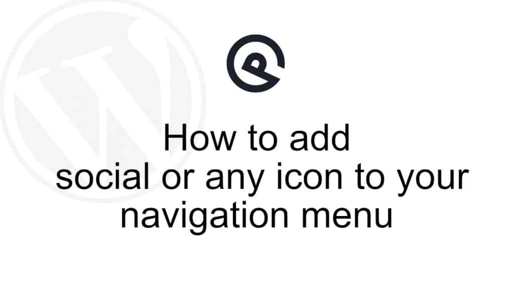 How to add social or any icon to your GeneratePress navigation menu