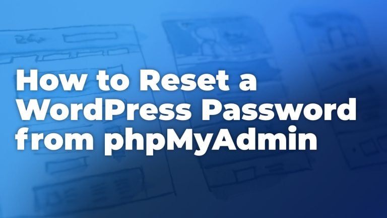 How to Reset a WordPress Password from phpMyAdmin